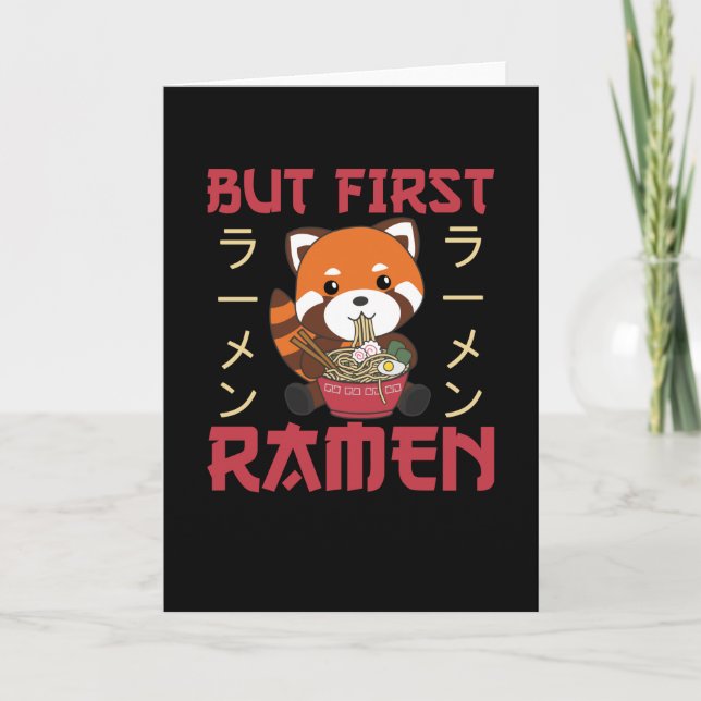 Aber First Ramen Niedlich Red Panda isst Ramen Karte (Vorderseite)