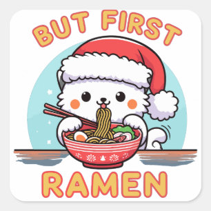 Aber First Ramen Weihnachten Weihnachtsmann Liebha Quadratischer Aufkleber