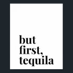 Aber First Tequila Poster<br><div class="desc">Aber First Tequila</div>