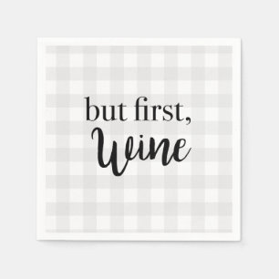 Aber First Wine Zitat Gingham Pattern Serviette