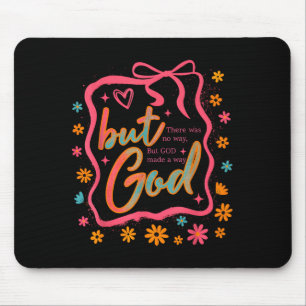 Aber Gott hat einen Weg Bibelvers Christlicher Gla Mousepad