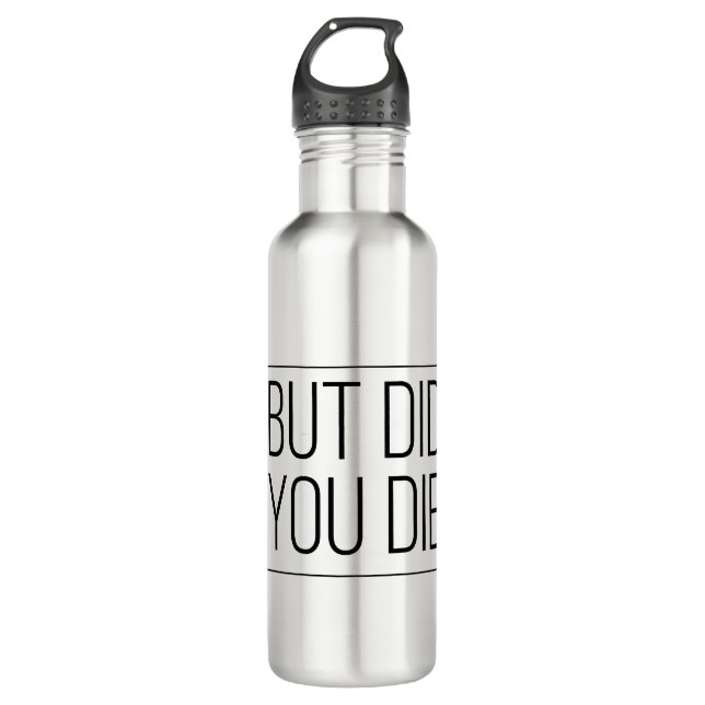 Aber haben Sie die Edelstahlflasche (Vorderseite)