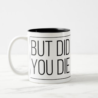 Aber haben Sie die Zweifarbige Tasse