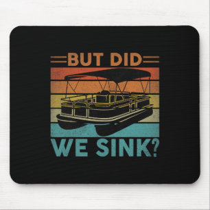 Aber haben wir den Pontoon lustig Captain Boating Mousepad