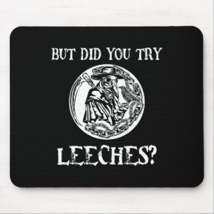 Aber hast du den Leeches Plague Doctor Middle Age Mousepad