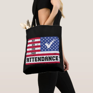 Aber hast du die amerikanische Flagge des Lehrers Tasche