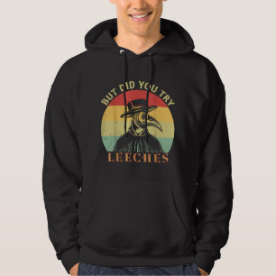 Aber hast du Leeches Plague Doctor Mask Cloak ausp Hoodie