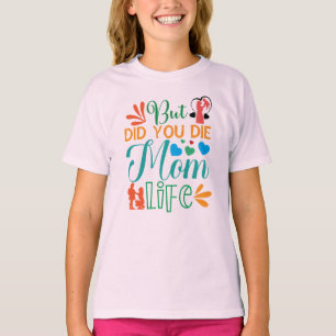 Aber hast du Mama Die Life-94972 T-Shirt