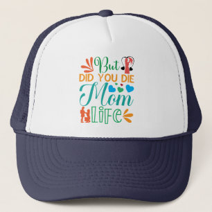 Aber hast du Mama Die Life-94972 Truckerkappe