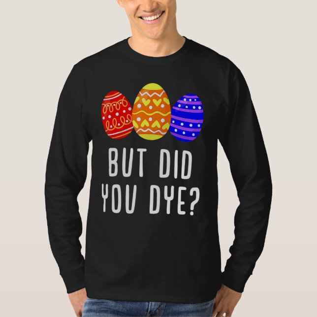Aber hast du Ostereier gefärbt, Hasen Männer und F T-Shirt (Vorderseite)
