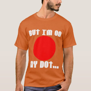 Aber ich bin auf meinem Punkt lustig T-Shirt