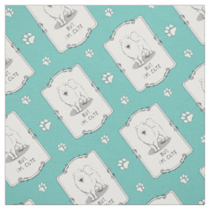 Aber ich bin Niedlich Samoyed Dog Stoff
