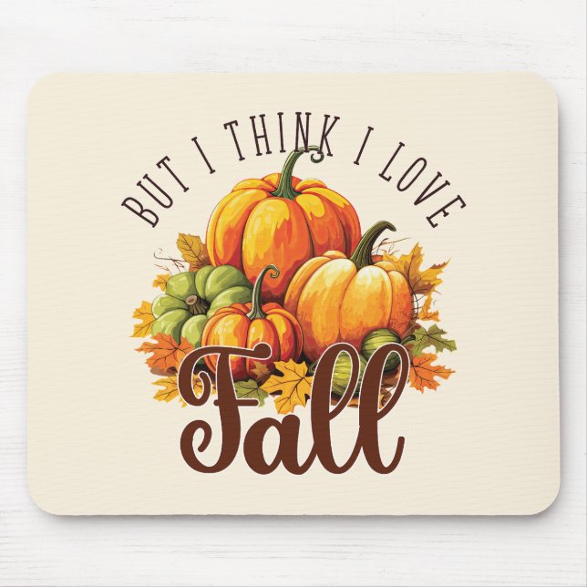 Aber ich glaube, ich Liebe fallen - Pumpkins & Blä Mousepad (Vorne)