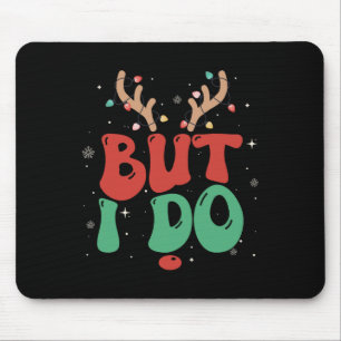 Aber ich mache Weihnachten Weihnachten Lichter PJ Mousepad