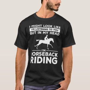 Aber in meinem Kopf bin ich Reitsport T-Shirt
