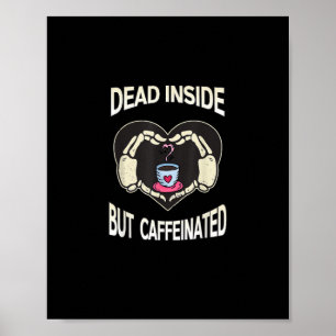 Aber koffeiniertes Kaffeekelett Herz Poster