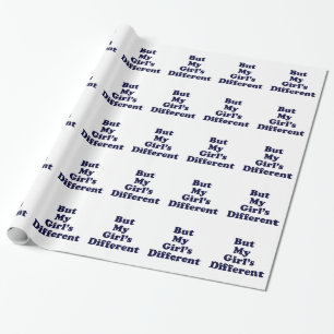 Aber mein Mädchen ist anders Geschenkpapier