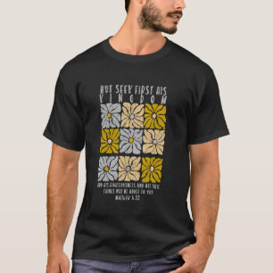 Aber sucht zuerst sein Reich, Trendige christliche T-Shirt