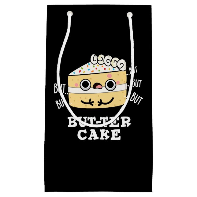 Aber ter Cake Funny Butter Pun Dark BG Kleine Geschenktüte (Vorderseite)
