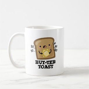 Aber ter Toast Funny Bread Pun Dark BG Kaffeetasse