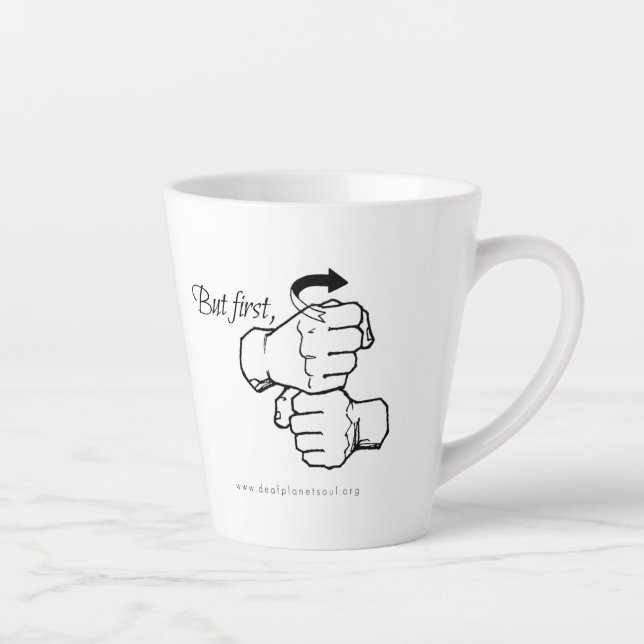 Aber zuerst [ASL] Kaffee Latte Tasse (Rechts)