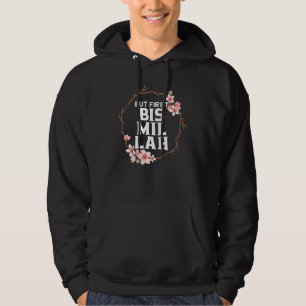 Aber zuerst Bismillah Allah stolz muslimischen Isl Hoodie