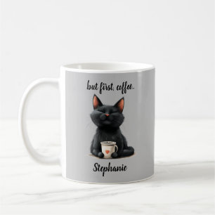 Aber zuerst, Coffee Funny Black Cat Tasse Geschenk
