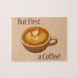 Aber zuerst ein Kaffee