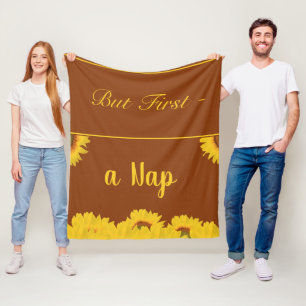 Aber zuerst ein Nickerchen funny Zitat Sonnenblume Fleecedecke