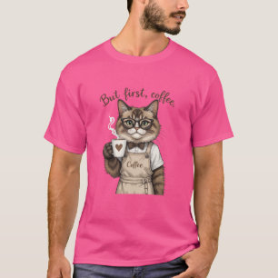 Aber zuerst, Kaffee Chat T-Shirt