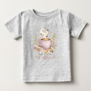 Aber zuerst Kaffee Cozy Lavender Kaffee Baby T-shirt