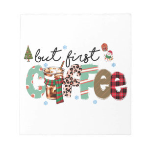 Aber zuerst Kaffee Frohe Weihnachten Notizblock
