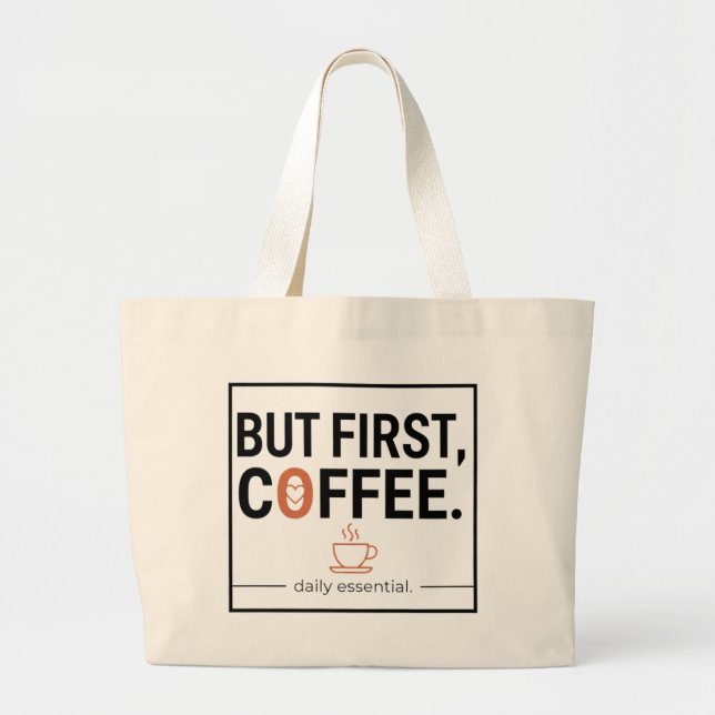Aber zuerst, Kaffee Jumbo Stoffbeutel (Vorne)