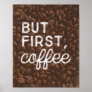 Aber zuerst Kaffee Kunstdruck Poster