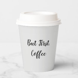 Aber zuerst: Kaffee leer Pappbecher