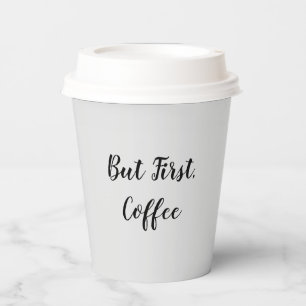 Aber zuerst: Kaffee leer Pappbecher