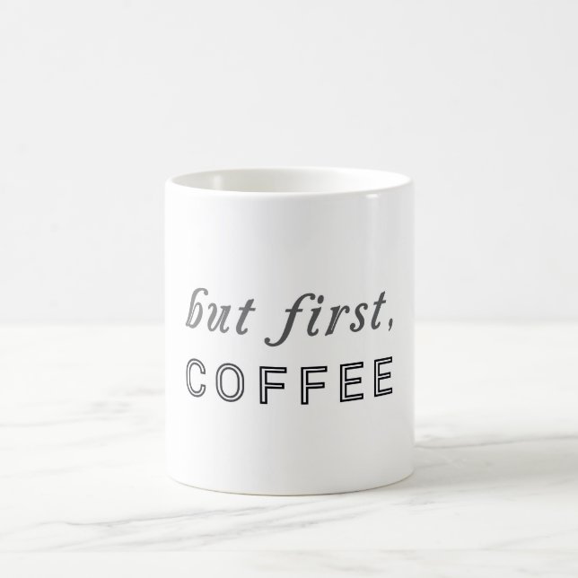 Aber zuerst, Kaffee-lustiges Spaß-Café Kaffeetasse (Mittel)