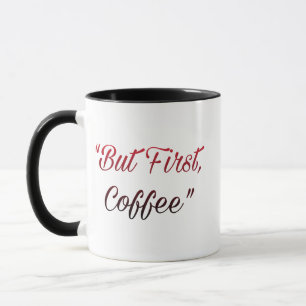 Aber zuerst Kaffee – Minimalistischer Kaffeeliebha Tasse
