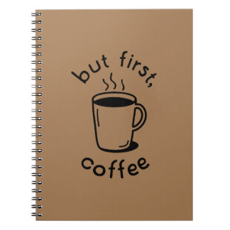 Aber zuerst, Kaffee Notizblock