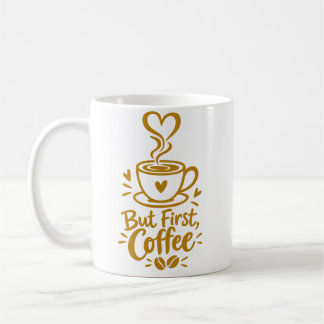 Aber zuerst Kaffee Süße Kaffee Liebhaber Geschenk Kaffeetasse