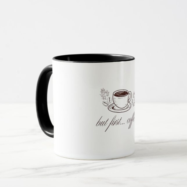 Aber zuerst...Kaffee Tasse (Vorderseite Links)
