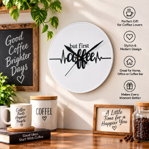 Aber zuerst Kaffee Wanduhr für Kaffeeliebhaber