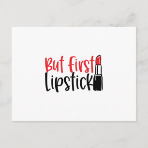 Aber zuerst Lippenstift- Cool makeup Postkarte