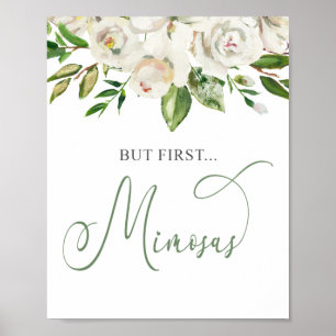 Aber zuerst Mimosas Weiß Floral Grün Poster