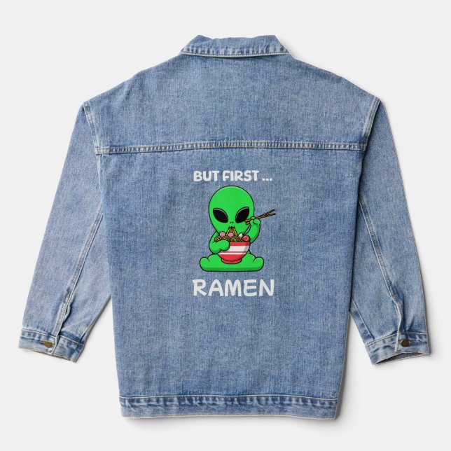 Aber zuerst Ramen fun Alien Jeansjacke (Rückseite)