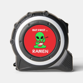 Aber zuerst Ramen fun Alien Maßband