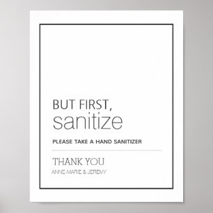 Aber zuerst: Sanitize Wedding Sign Poster