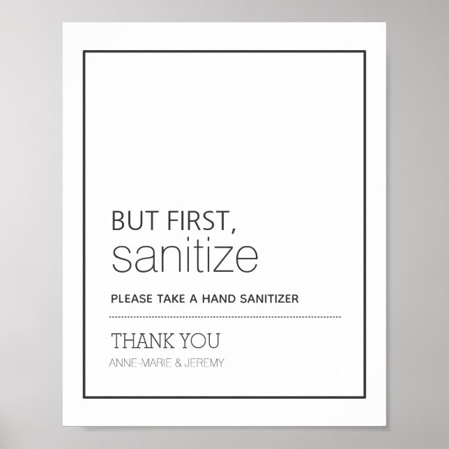 Aber zuerst: Sanitize Wedding Sign Poster (Vorne)