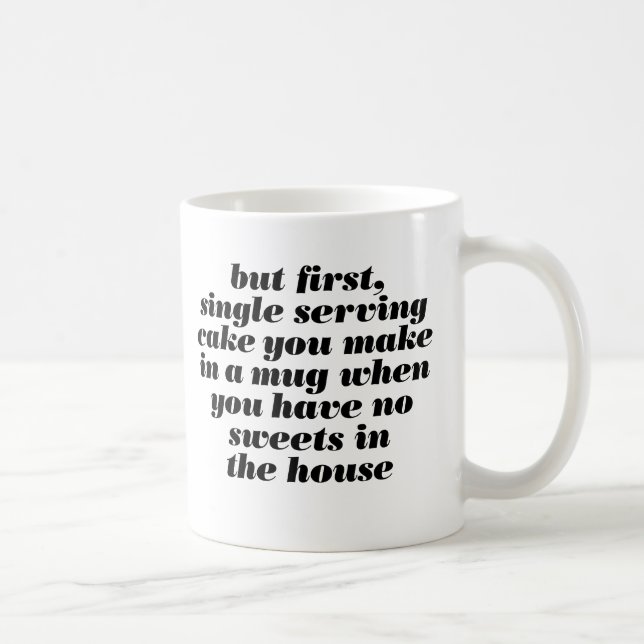 aber zuerst, Tassenkuchen-Tasse Kaffeetasse (Rechts)