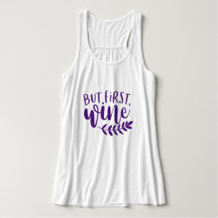 Aber zuerst, Wein, Fun Wine Lover T - Shirt